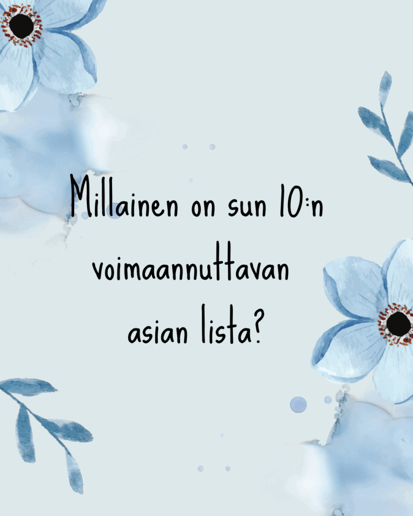 10 pientä asiaa, jotka tekevät arjestani paremman